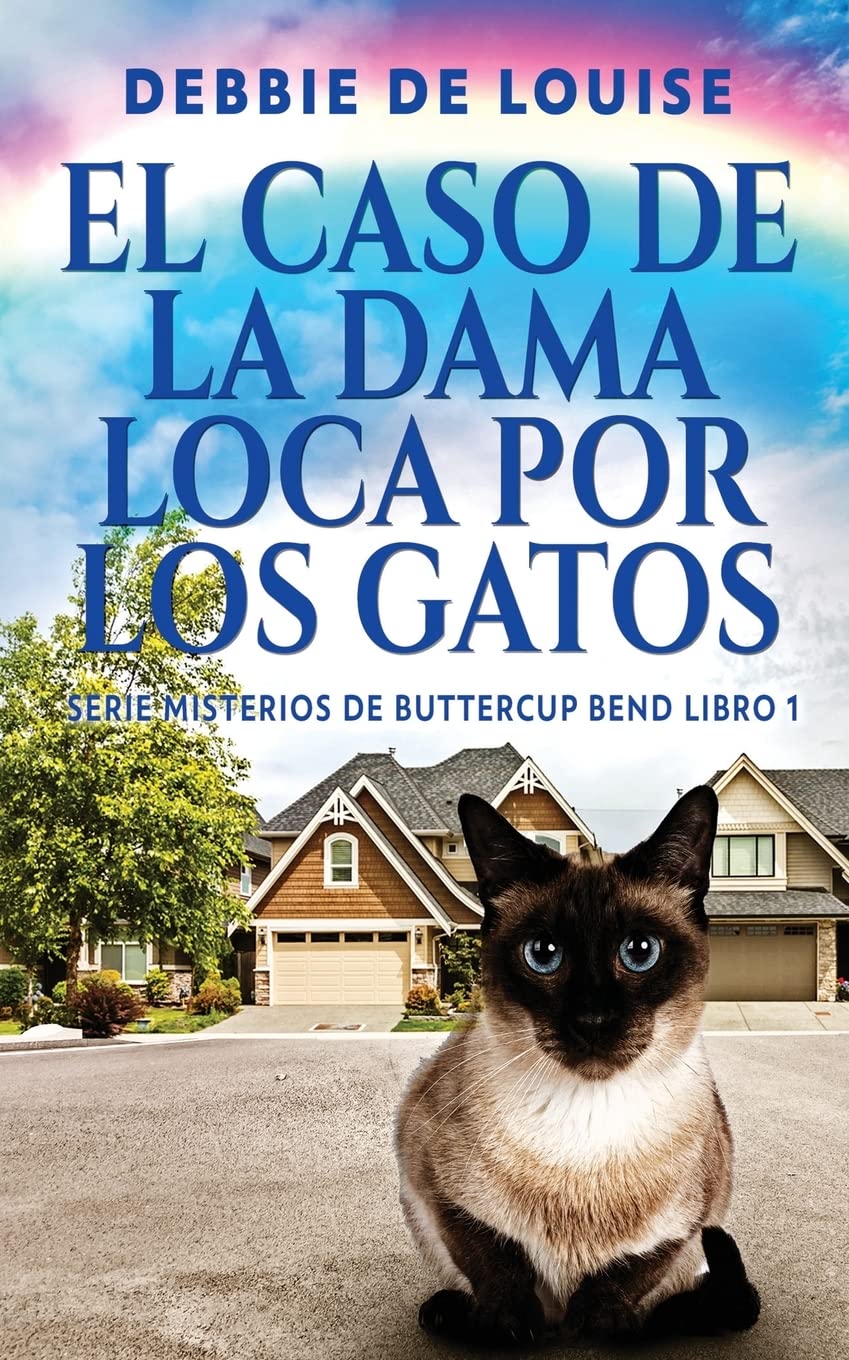 El Caso de la Dama Loca por los Gatos (Serie Misterios de Buttercup Bend, Band 1) Contemporary literature