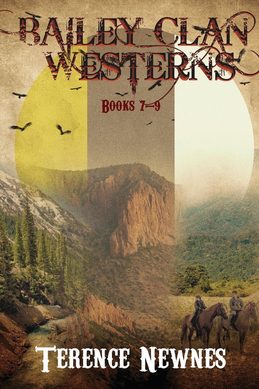 Bailey Clan Westerns - Books 7-9 Action & Adventure