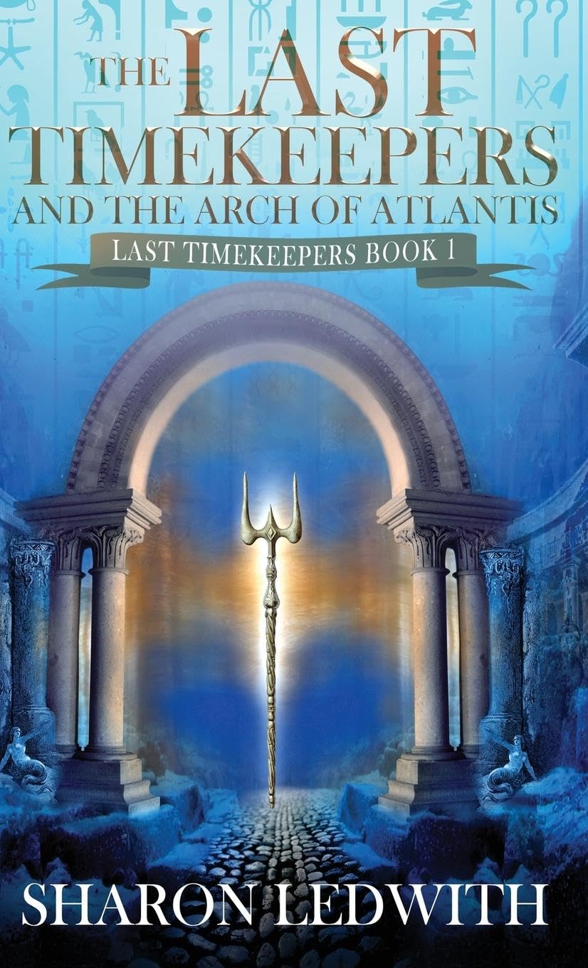 The Last Timekeepers and the Arch of Atlantis Fiction