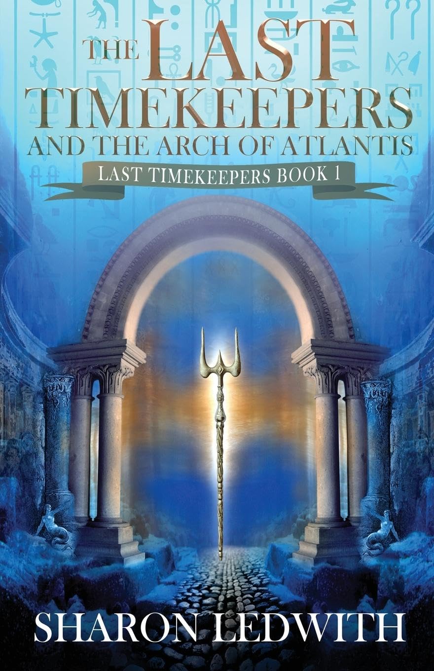 The Last Timekeepers and the Arch of Atlantis Fiction