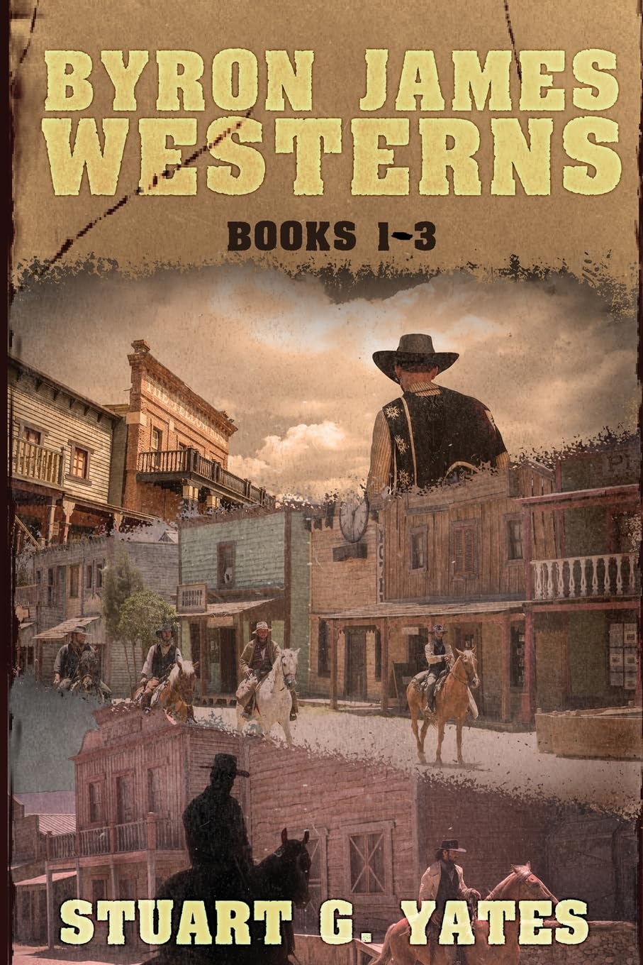 Byron James Westerns - Books 1-3 Action & Adventure