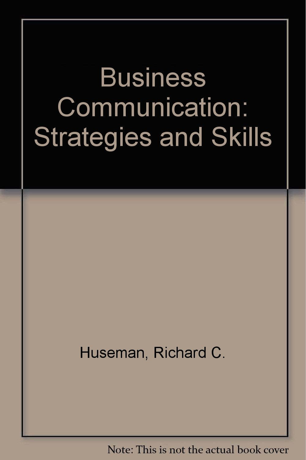Business Communication: Strategies and Skills Business, Finance & Career