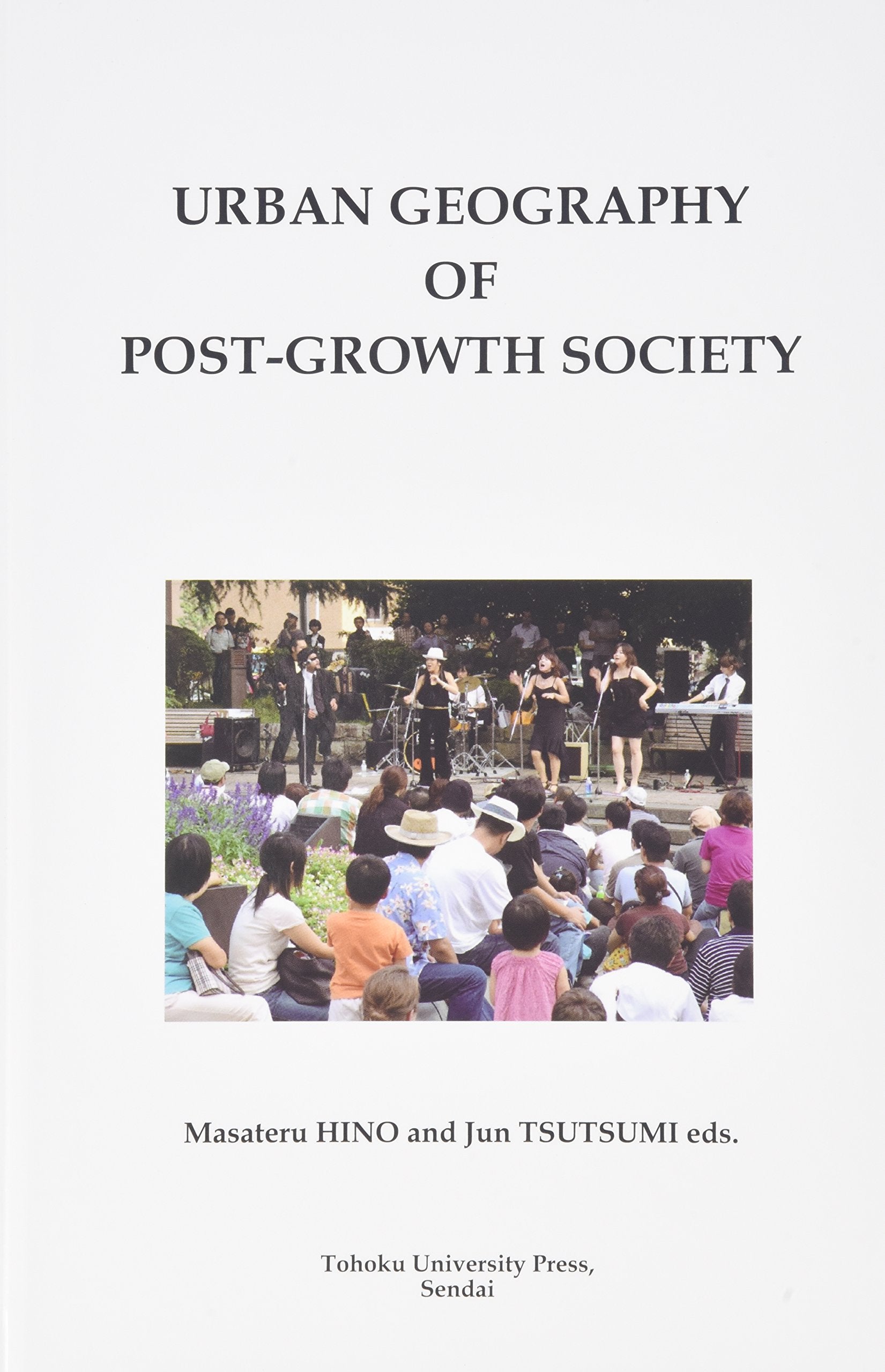 URBAN GEOGRAPHY OF POST‐GROWTH SOCIETY Books