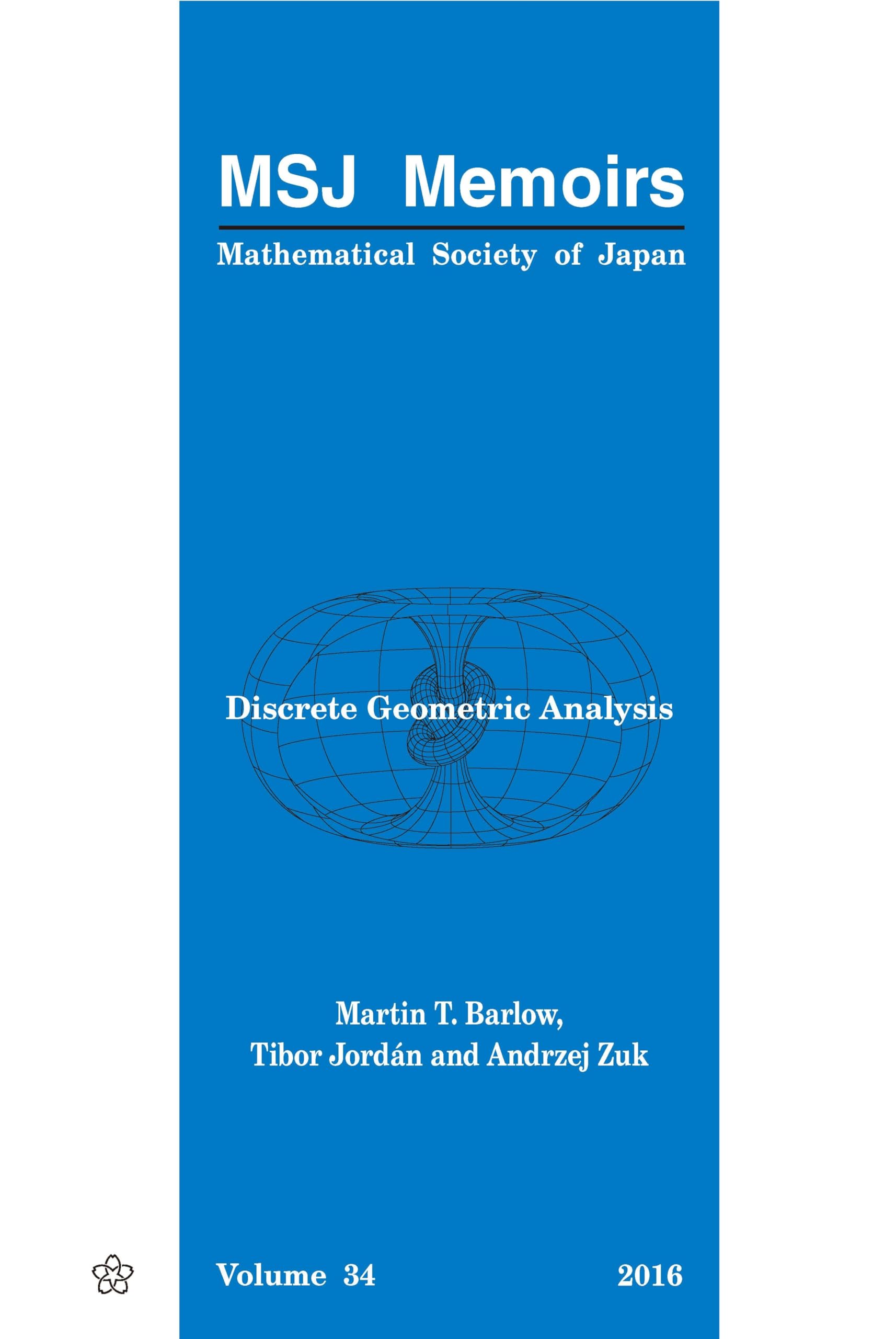 Discrete Geometric Analysis (Mathematical Society of Japan Memoirs, Band 34) Computer Science