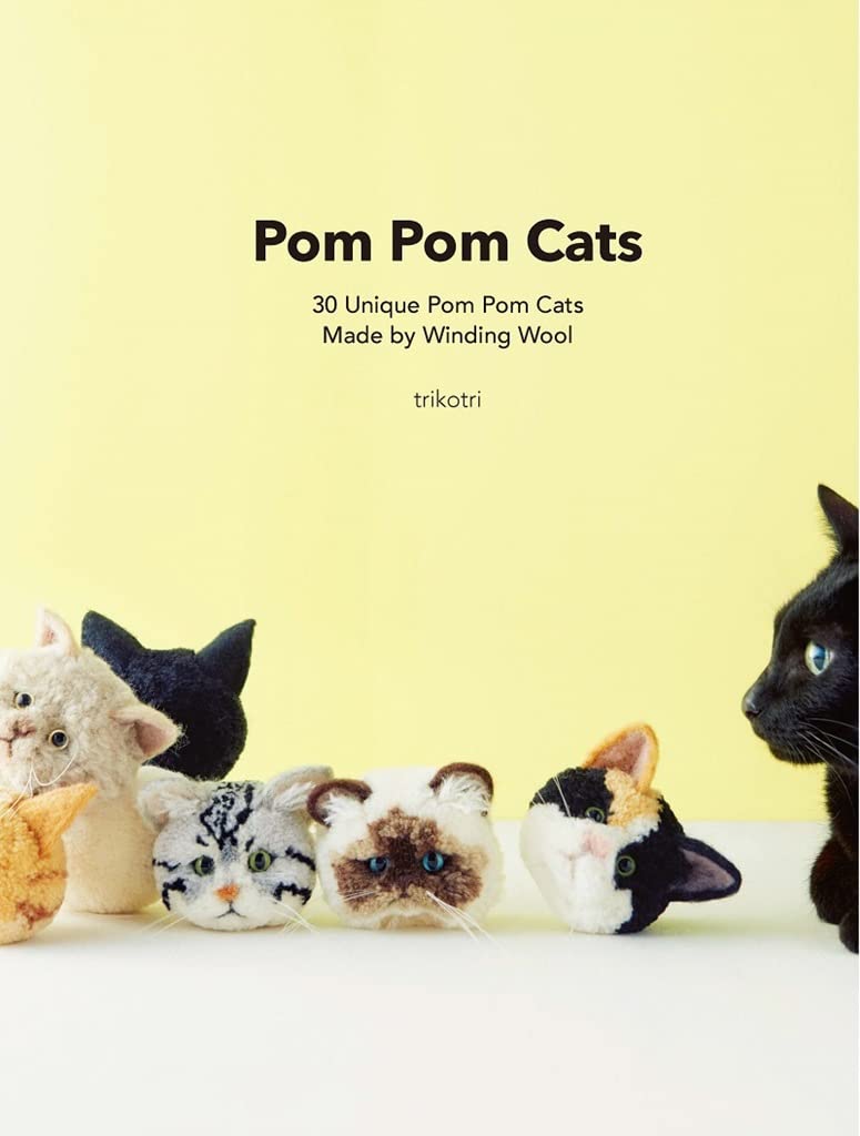 Pom Pom Cats: 30 Unique Pom Pom Cats Made by Wool Film, Art & Culture