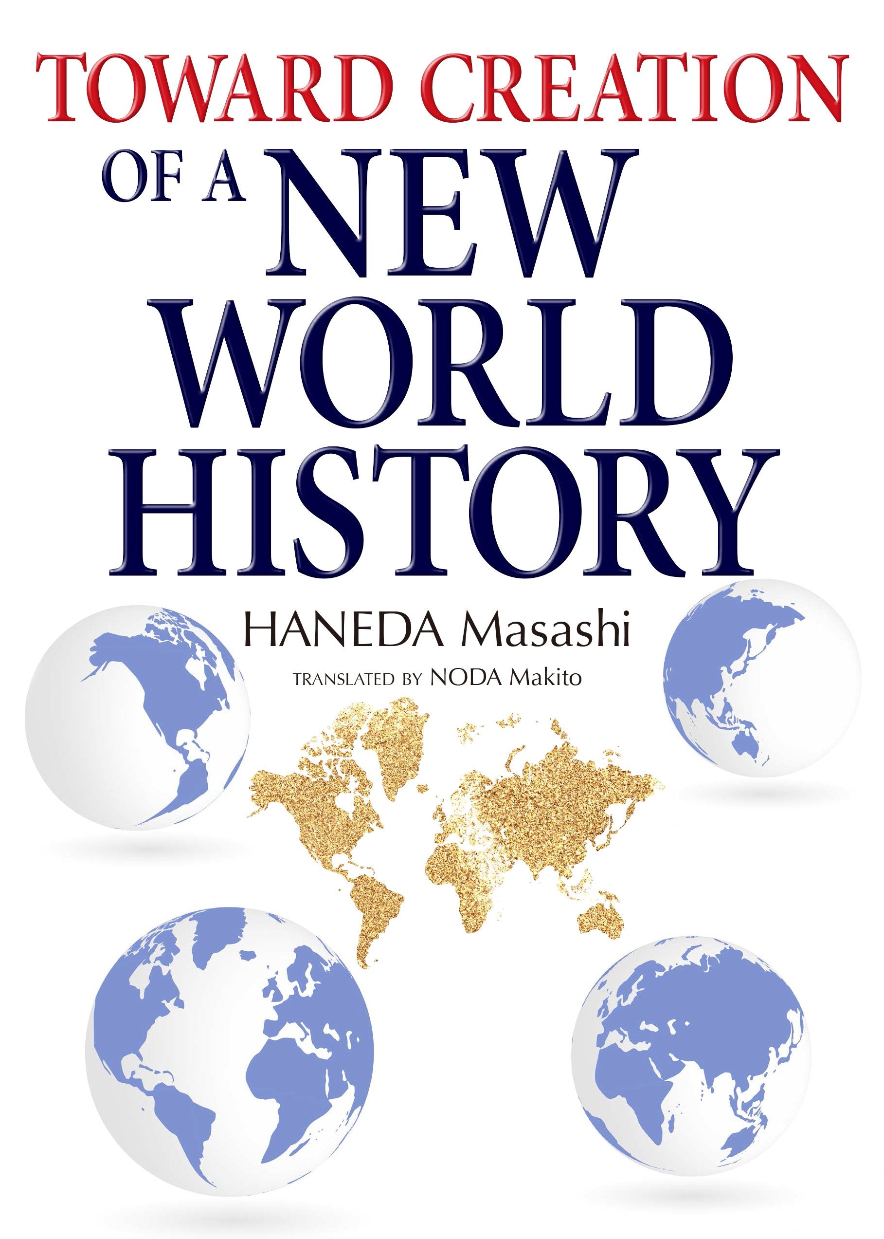 Toward Creation of a New World History Politics & History