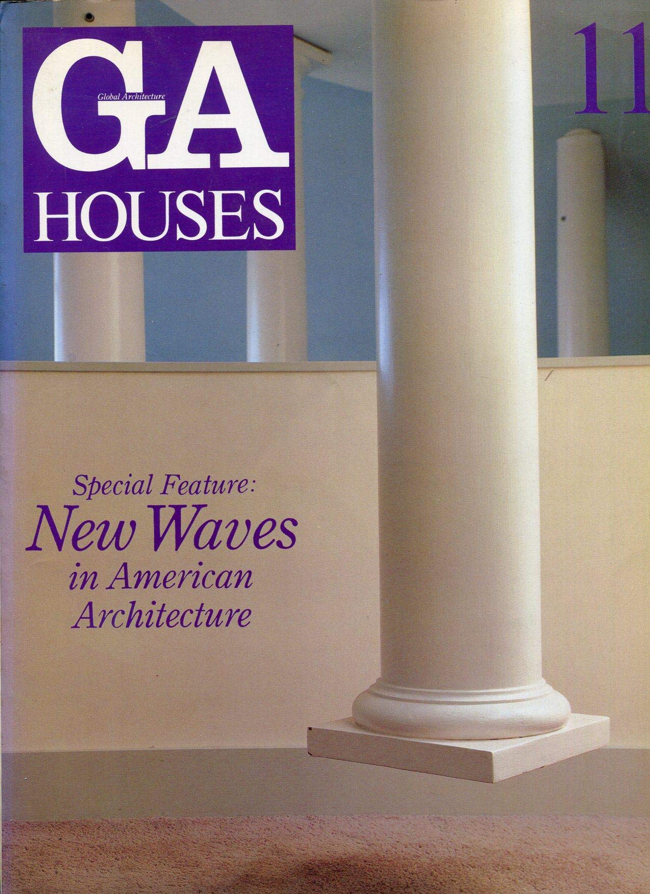 GA houses―世界の住宅 (11) 特集:アメリカ住宅建築のニューウェーヴ4 New Waves in American Architecture Books