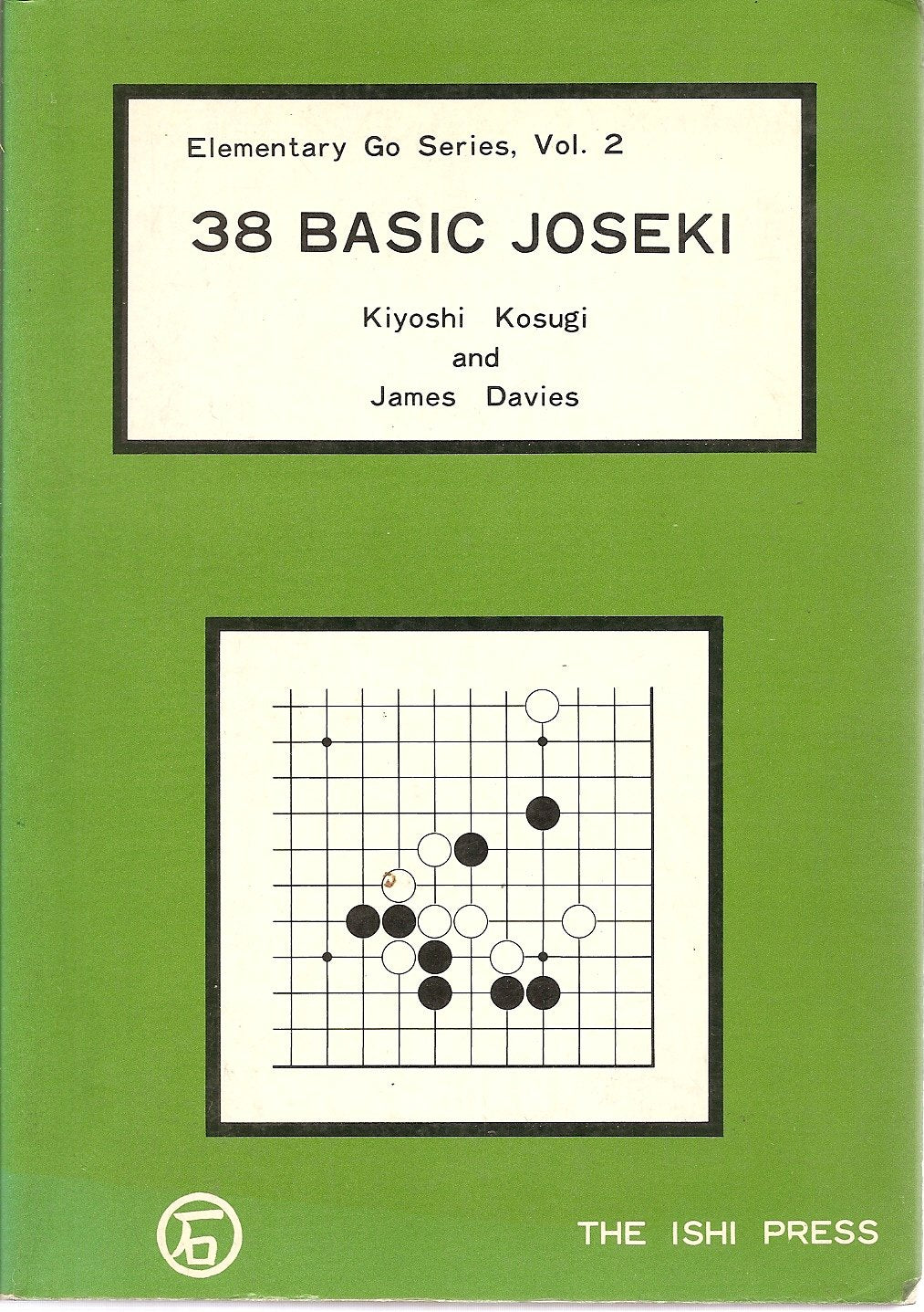Thirty-Eight Basic Joseki (Elementary Go Ser .: Vol 2) Religion & Esotericism