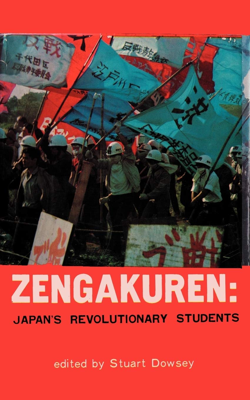 Zengakuren: Japan's Revolutionary Students Social Sciences
