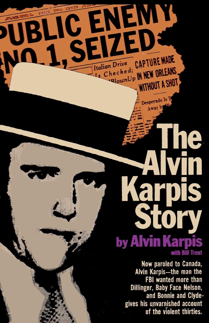The Alvin Karpis Story Social Sciences