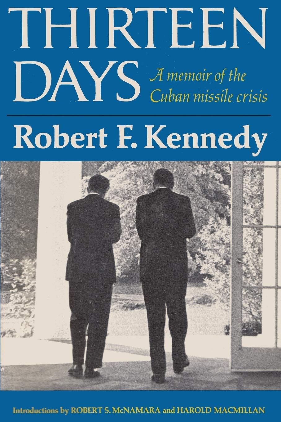 Thirteen Days A Memoir of the Cuban Missile Crisis German history