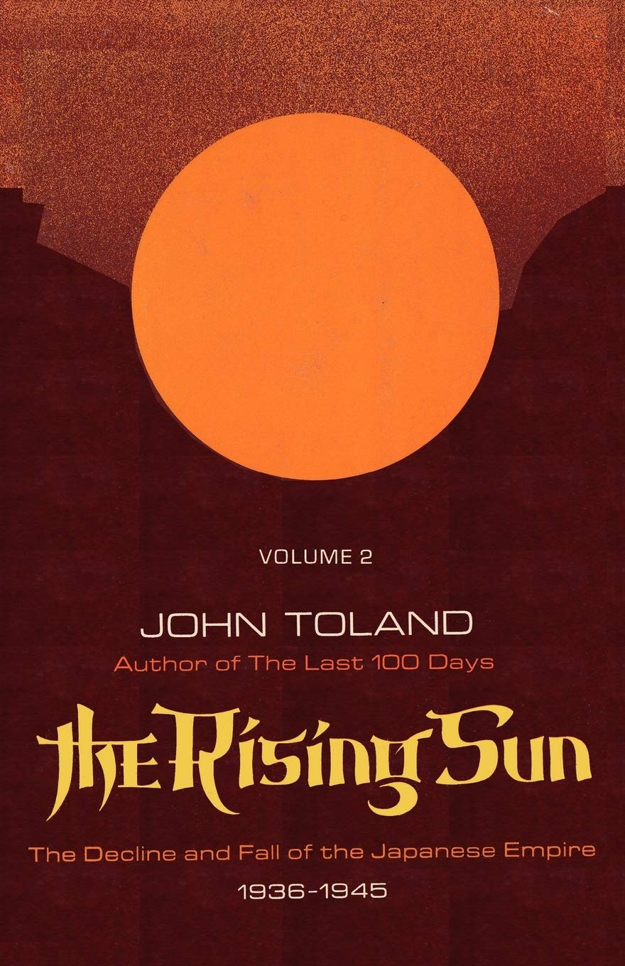 The Rising Sun: The Decline and Fall of the Japanese Empire 1936-1945, Volume Two Social Sciences