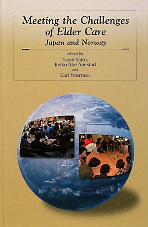 Meeting the Challenges of Elder Care:Japan and Norway Books