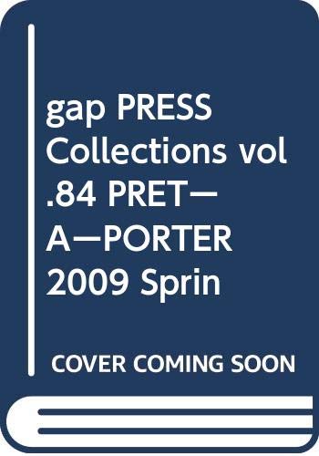 gap PRESS Collections vol.84 PRET over A-PORTER 2009 Sprin (2008) ISBN: 4883573311 Books