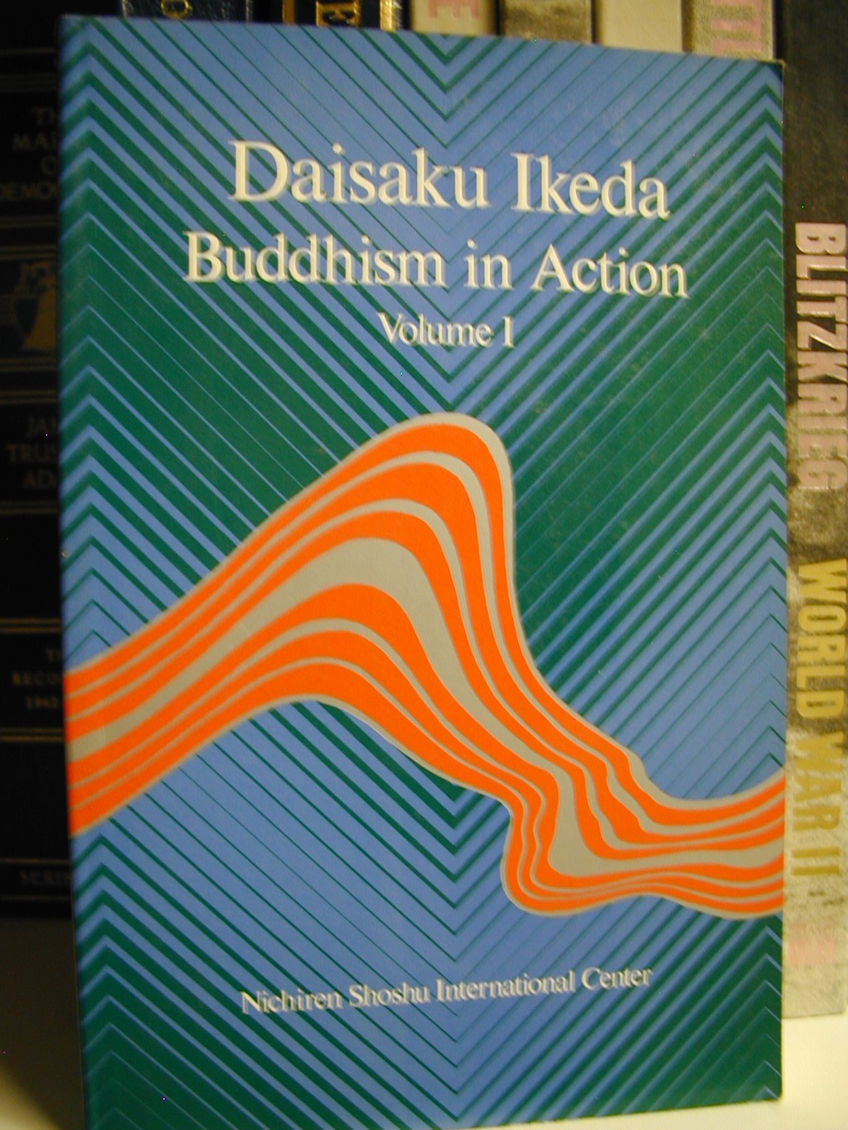 Daisaku Ikeda (Buddhism in Action, Volume II) Books