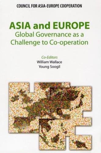 Asia and Europe: Global Governance as a Challenge to Co-Operation book