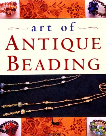 Art of Antique Beading Hobbies & Crafts