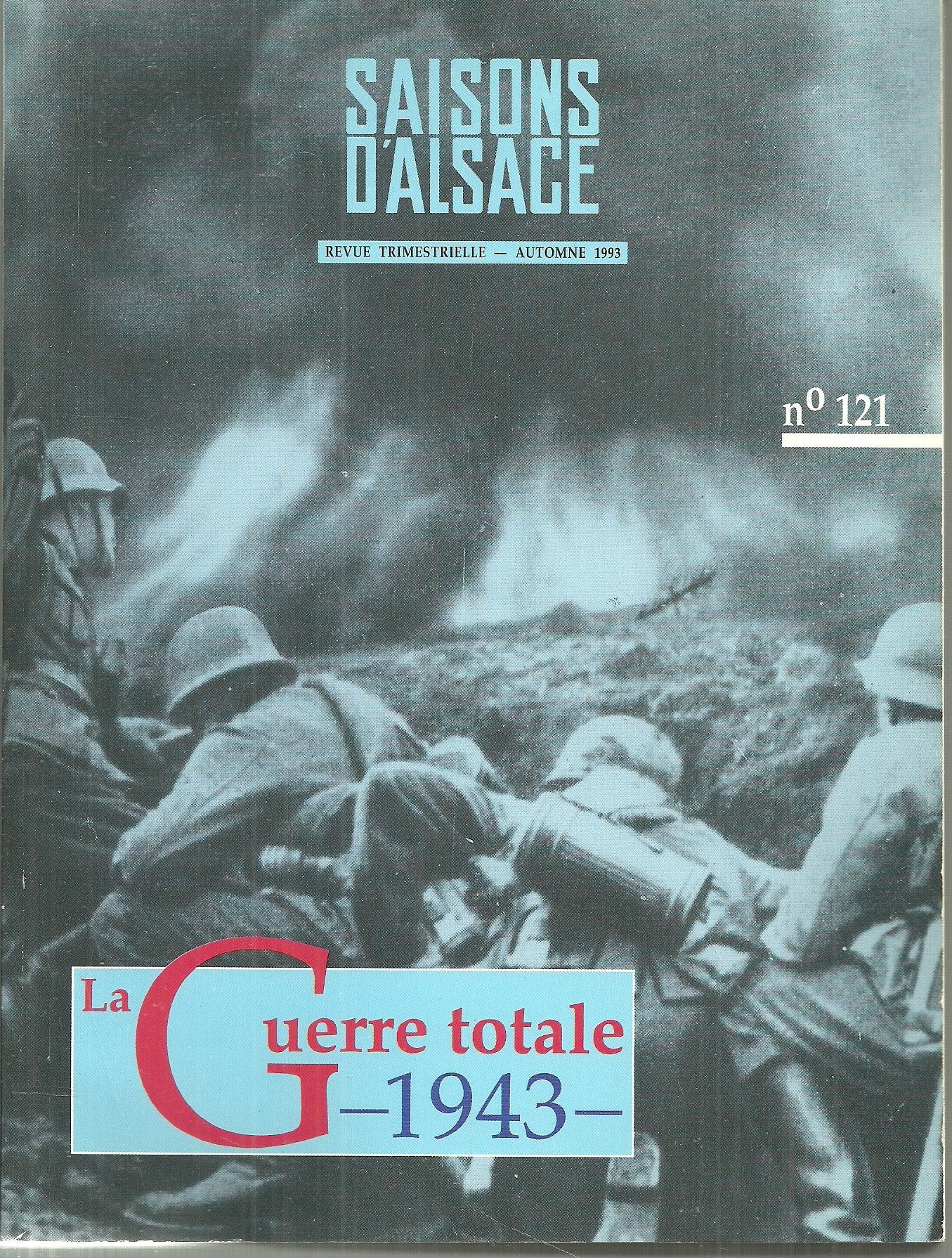 1943 : la guerre totale. Saisons d'Alsace book