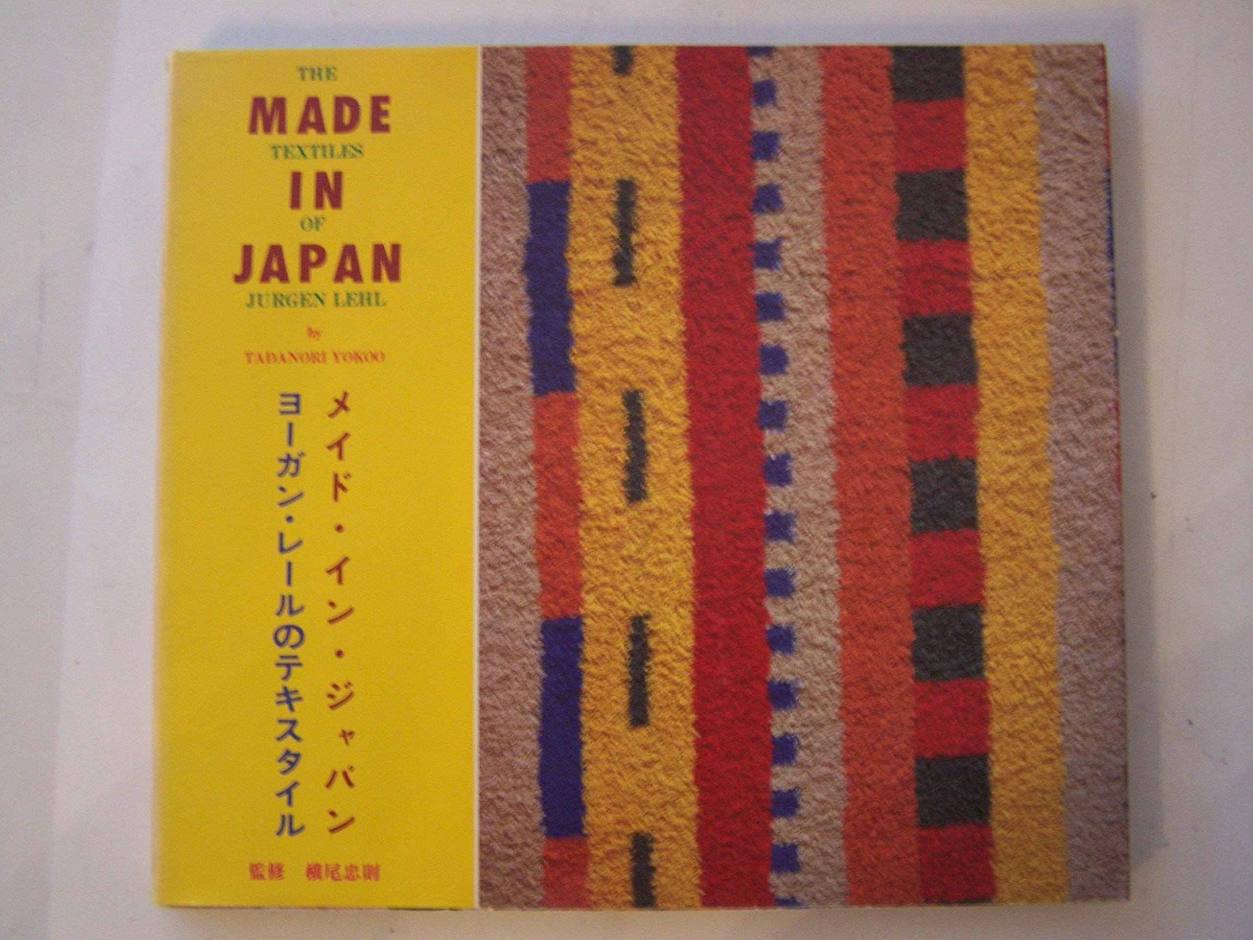 Made in Japan : The Textiles of Jurgen Lehl. Books