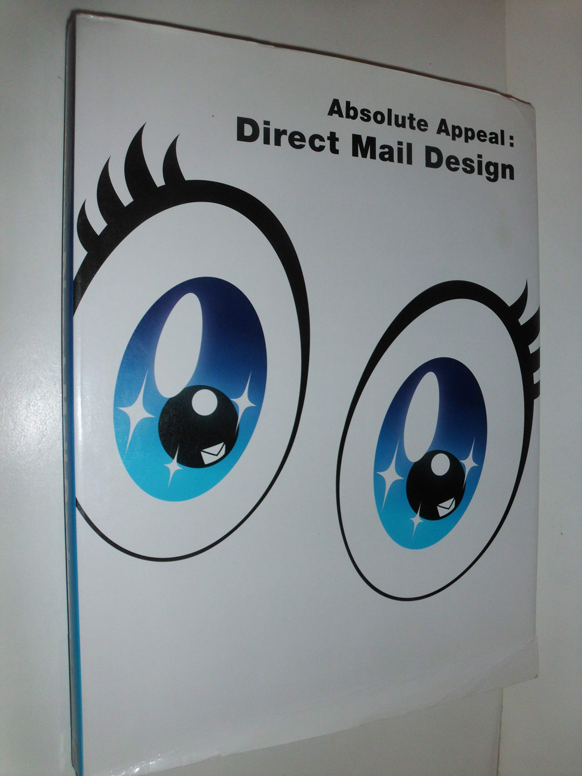 Absolute Appeal: Direct Mail Design: English-Japanese Foreign Languages ​​& Dictionaries