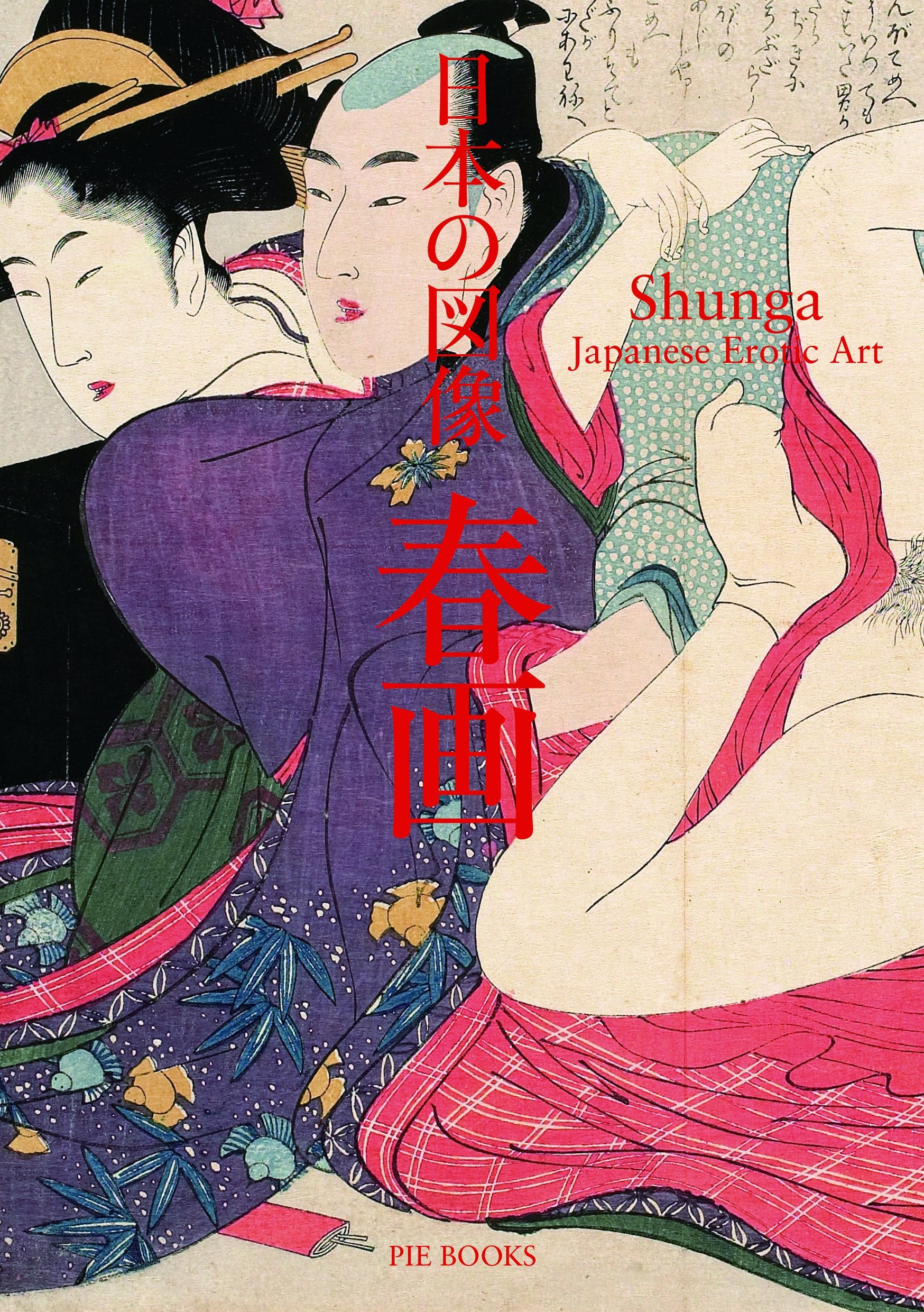 SHUNGA: Japanese Erotic Art Social Sciences