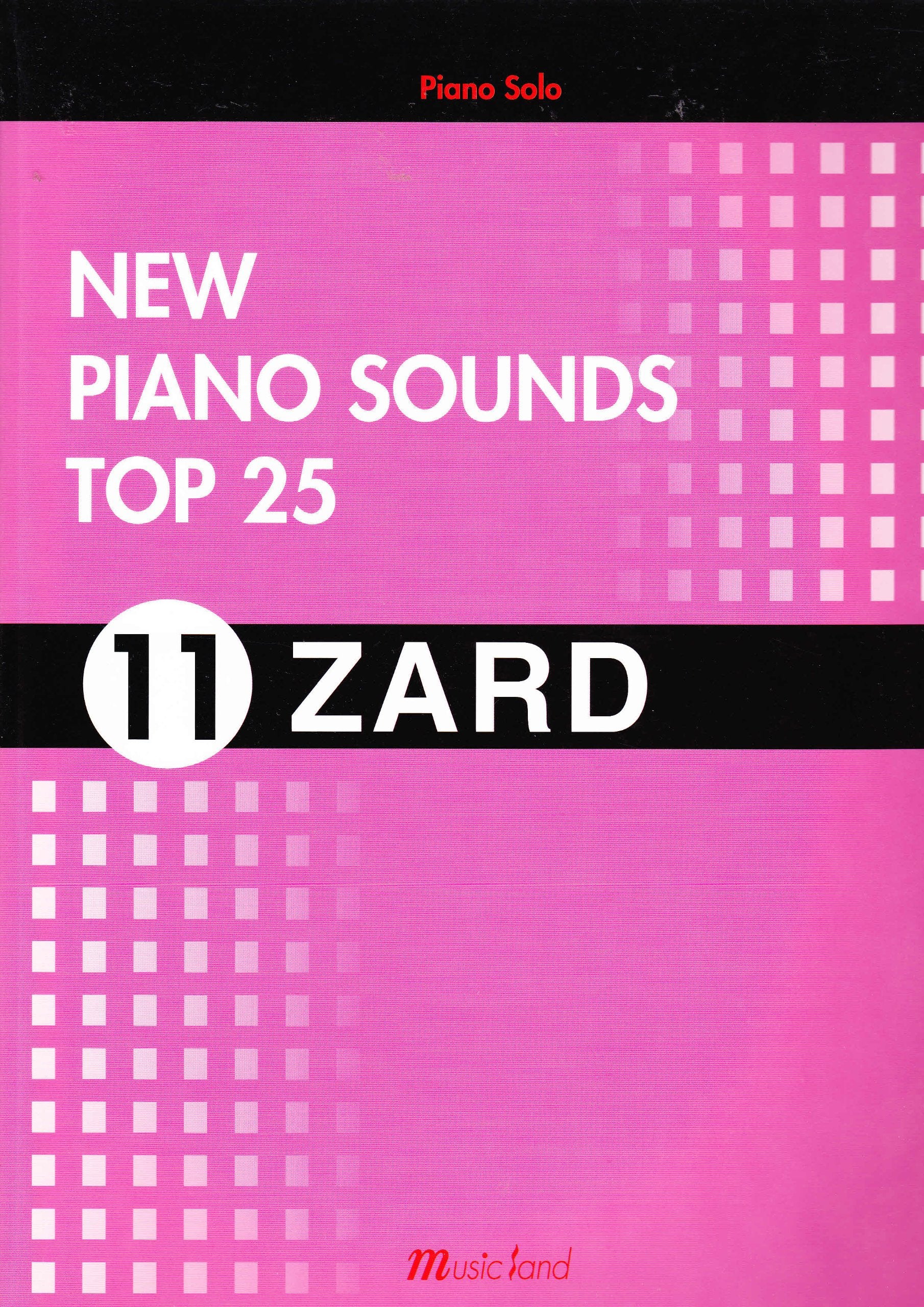 PIANO SOLO NEW PIANO SOUNDS TOP25 11 -ZARD- book