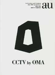 Product Image: A+u Special 07:05: CCTV by OMA