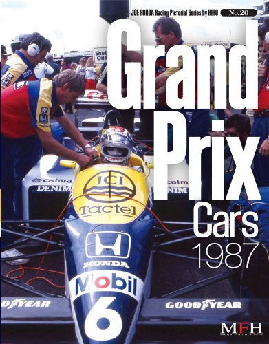 Grand Prix cars 1987( Joe Honda Racing Pictorial series by HIRO No.20) (ã‚¸ãƒ§ãƒ¼ãƒ›ãƒ³ãƒ€å†™çœŸé›†byãƒ’ãƒ) Books