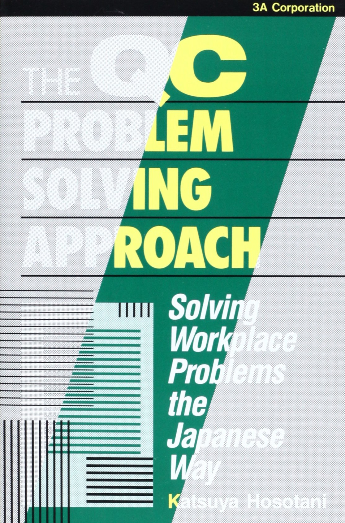 Product Image: The Qc Problem Solving Approach: Solving Workplace Problems the Japanese Way