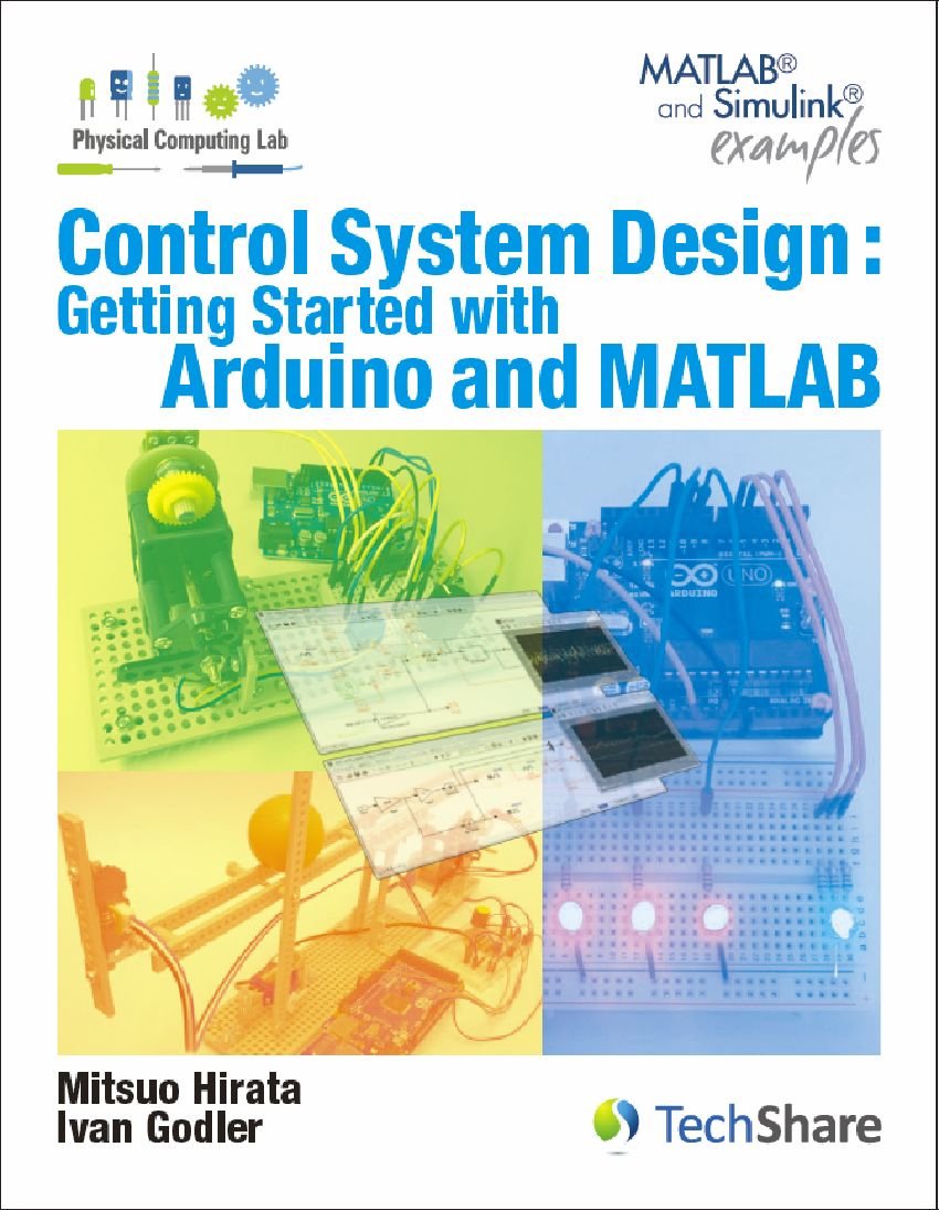 Steuerungssystem-Design: Erste Schritte mit Arduino und Matlab Books