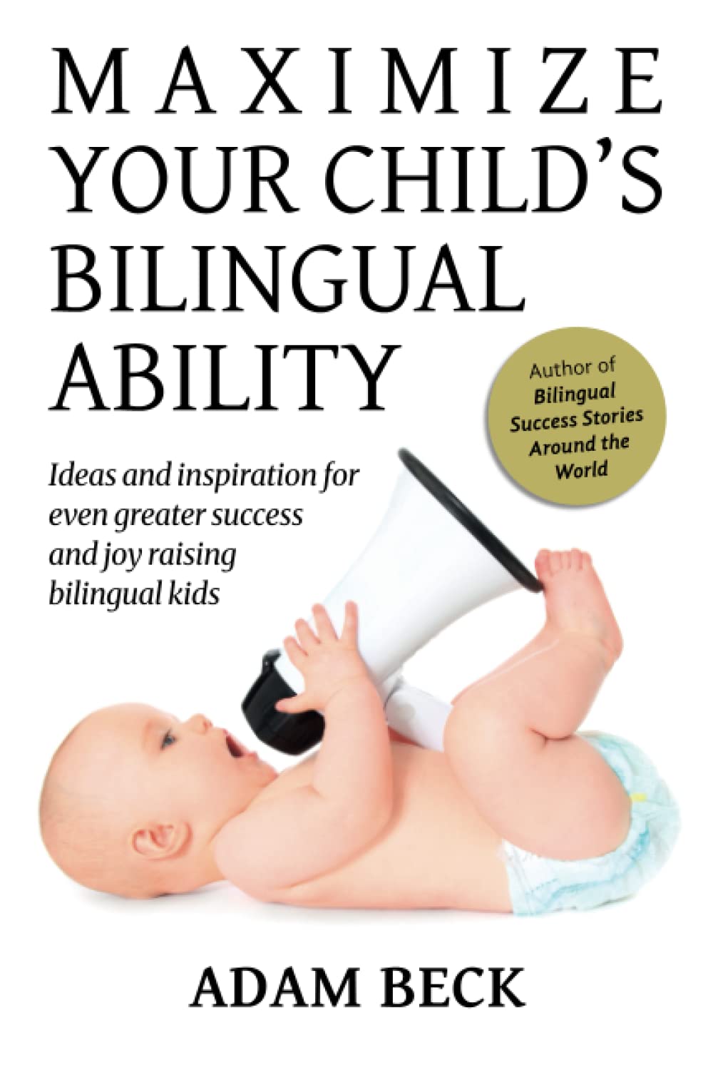 Product Image: Maximize Your Child's Bilingual Ability