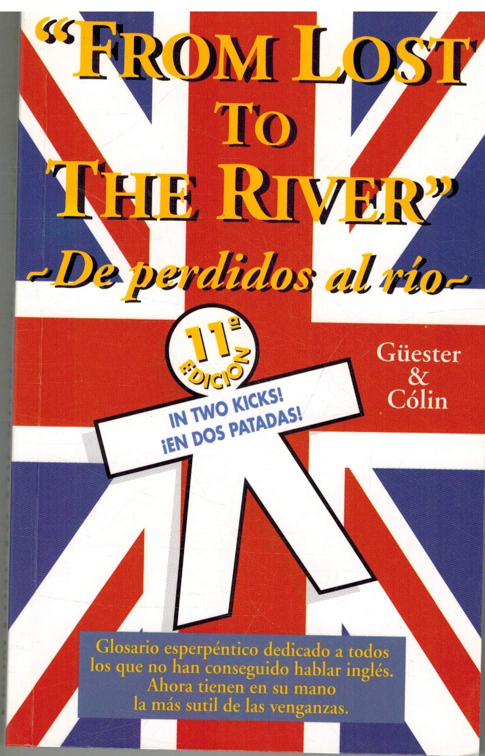 From Lost to the River (De perdidos al rio) book