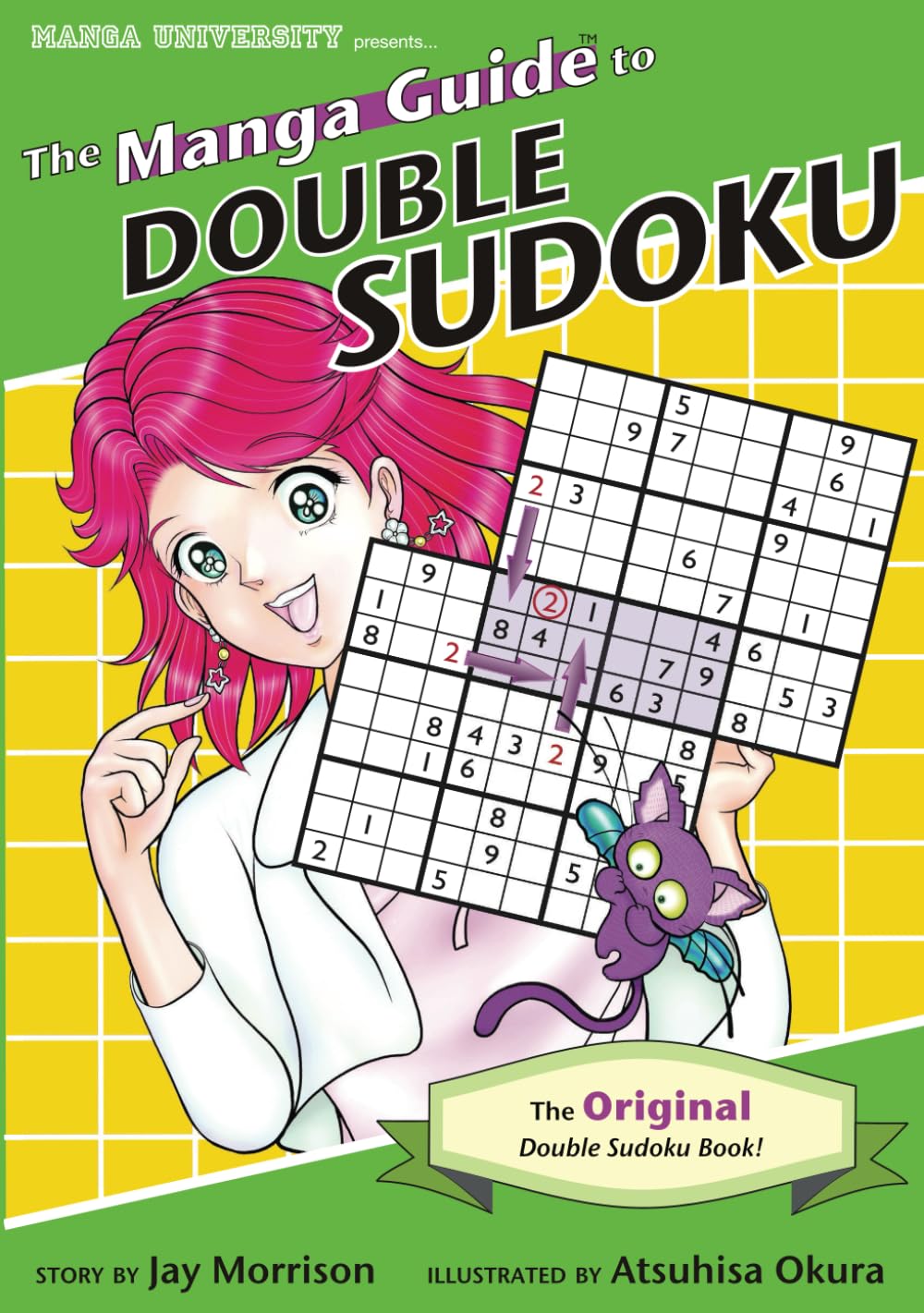 The Manga Guide To Double Sudoku: The Original Double Sudoku Book! book