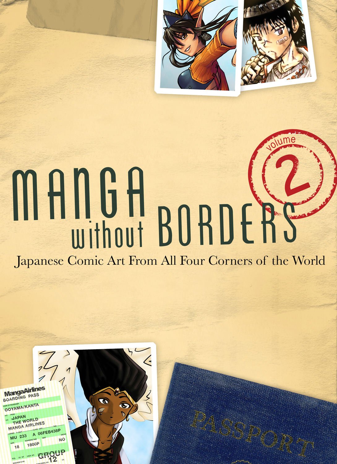 Manga Without Borders Volume 2: Japanese Comic Art From All Four Corners Of The World (MANGA WITHOUT BORDERS TP, Band 2) Manga