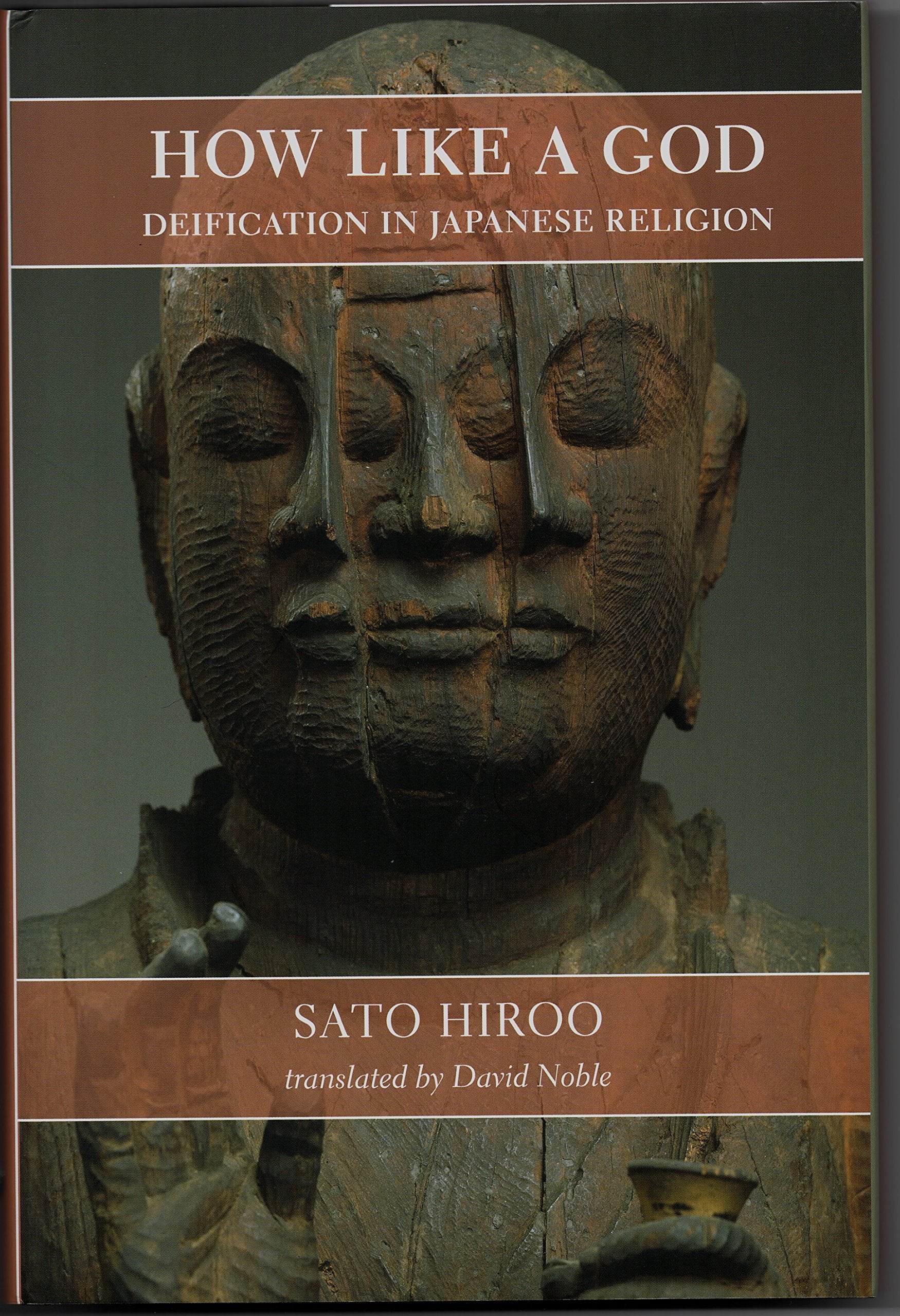 How Like A God. Deification In Japanese Religion Books