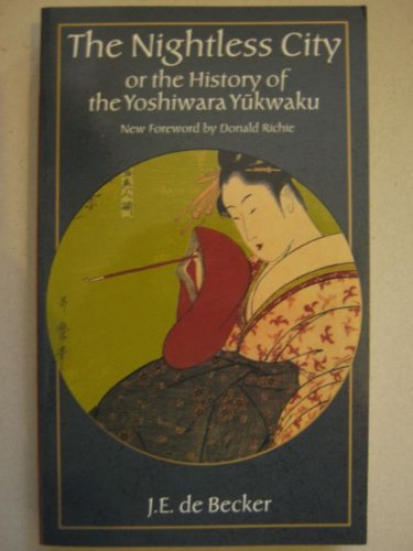 The Nightless City: Or the History of the Yoshiwara Yukwaku Social Sciences