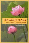 The Wealth of Asia: In Search of Common Values book