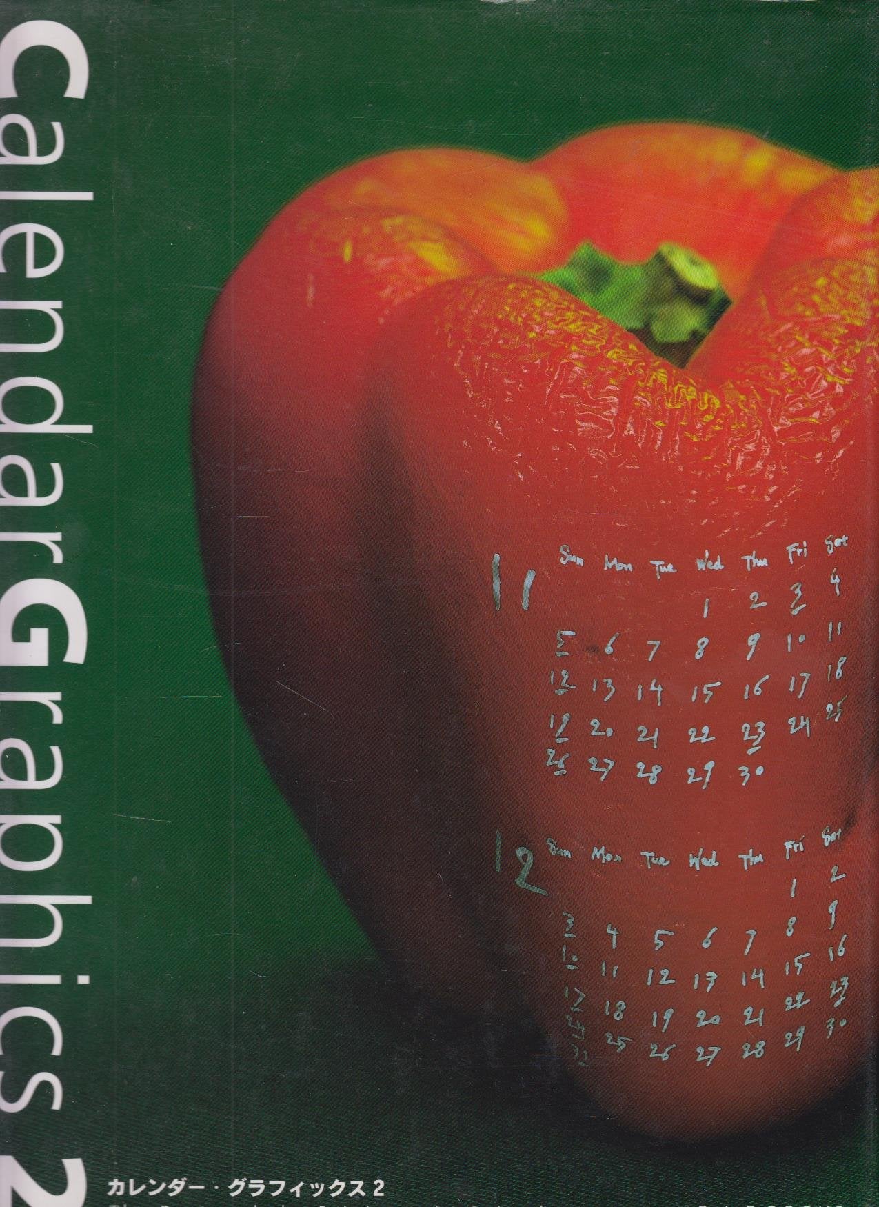 Calendar Graphics 2: The Best and the Brightest in Calendar Design Film, Art & Culture
