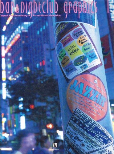 Bar & Nightclub Graphics: Visual Merchandising & Promotional Graphics (Bar and Nightclub Graphics) Film, Art & Culture