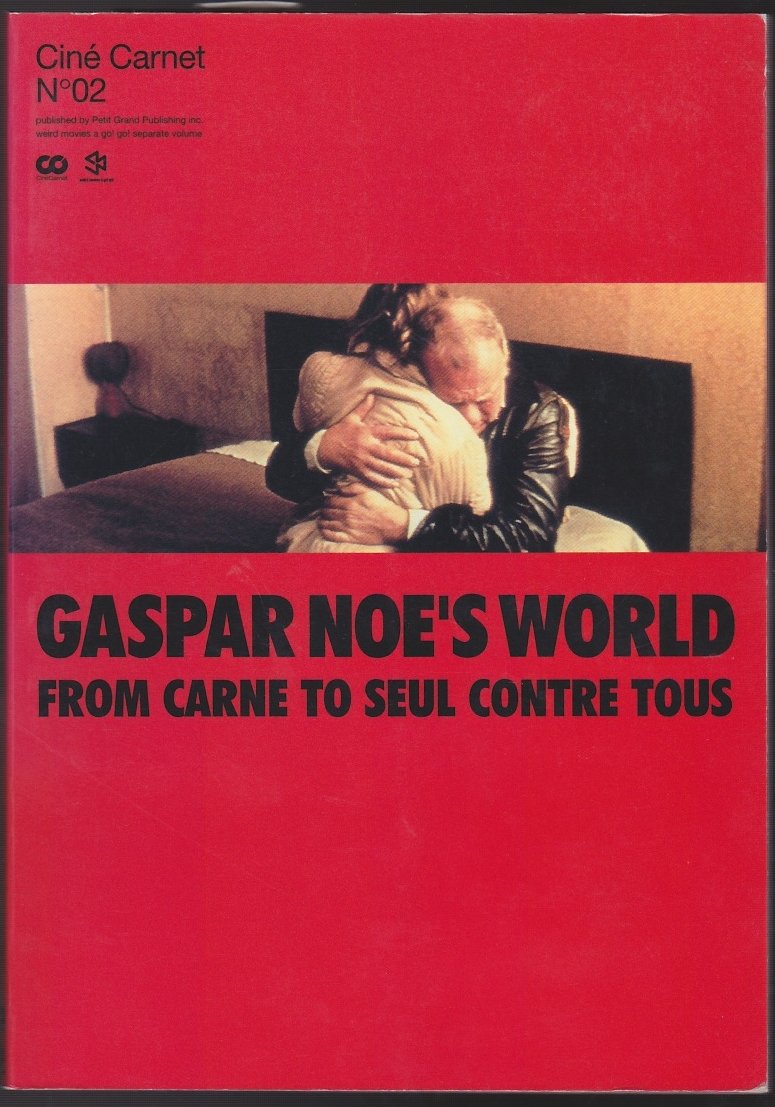 Noe Gasper - World: From Carne to Seul Contre Tous. Cine Carnet No 2 book