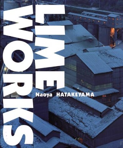 Product Image: Naoya Hatakeyama: Lime Works