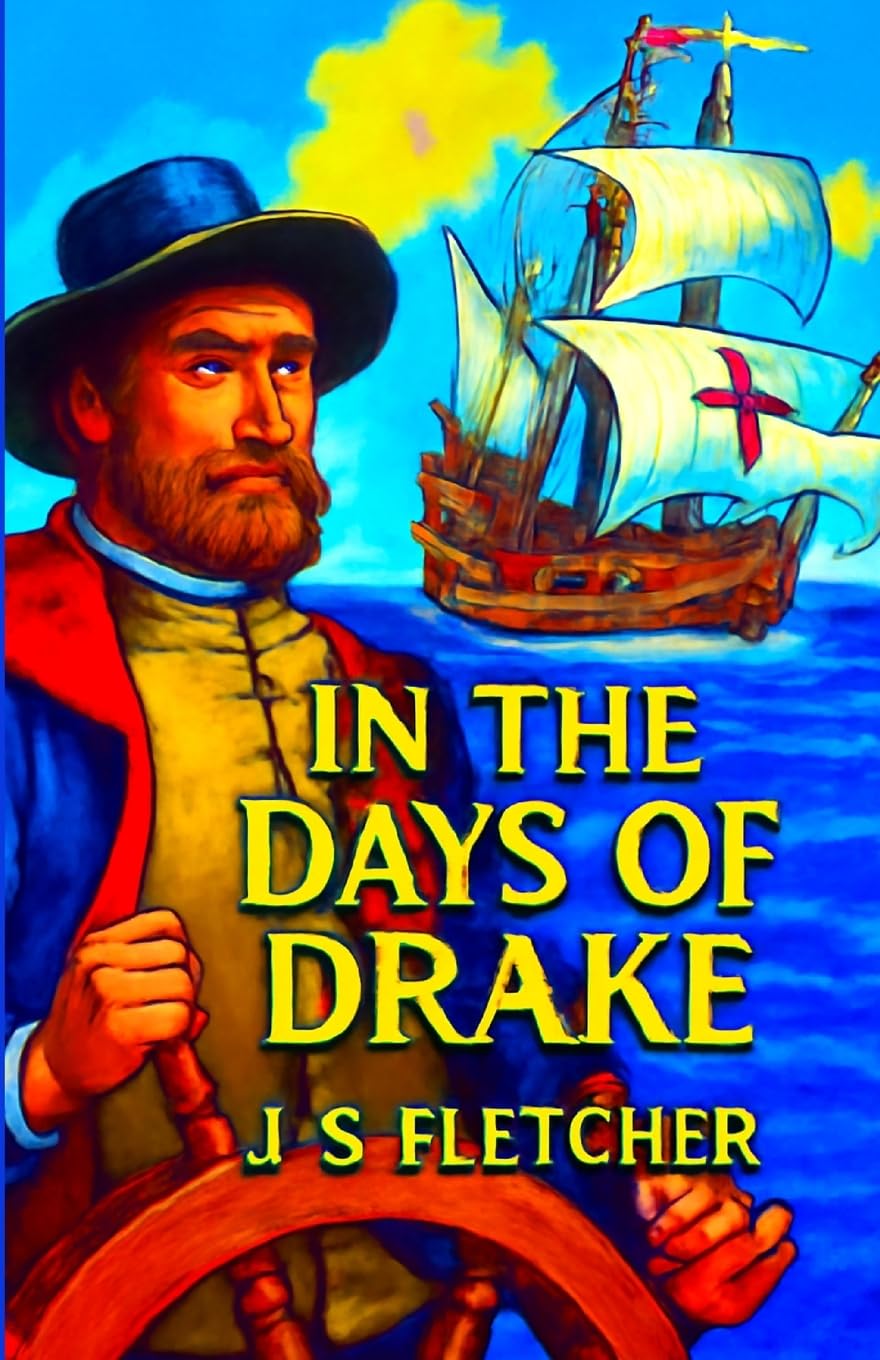 In The Days Of Drake(Illustrated) Classics