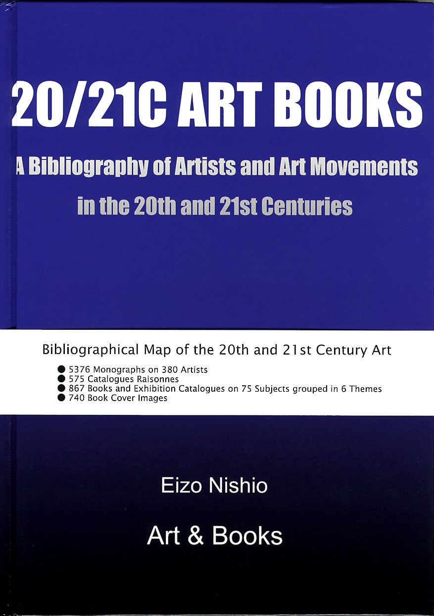 20/21C ART BOOKS: A Bibliography of Artists and Art Movements Books