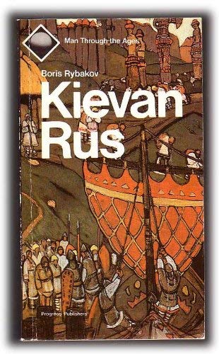 Kievan Russia: History of Kievan Russia's First Feudal Books