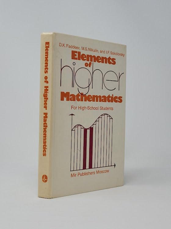 Elements of higher mathematics for high school students Books