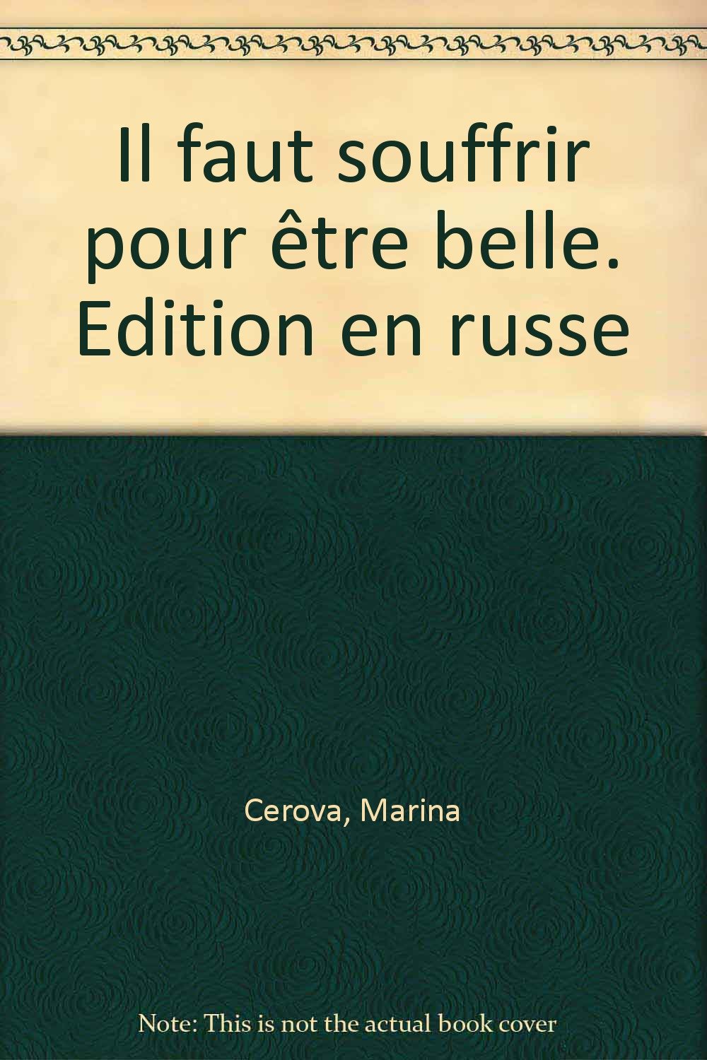 Il Faut Souffrir Pour Etre Belle. Edition En Russe Books