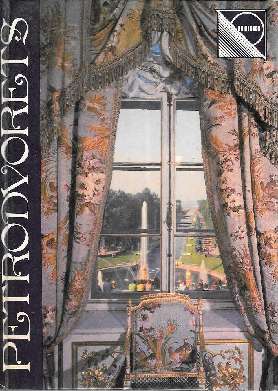 Petrodvorets: Palaces and Parks - A Guide Books