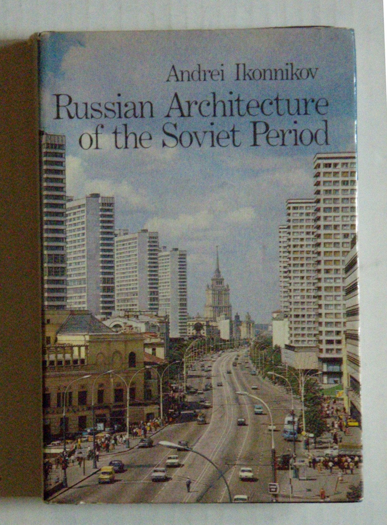 Russian Architecture of the Soviet Period book