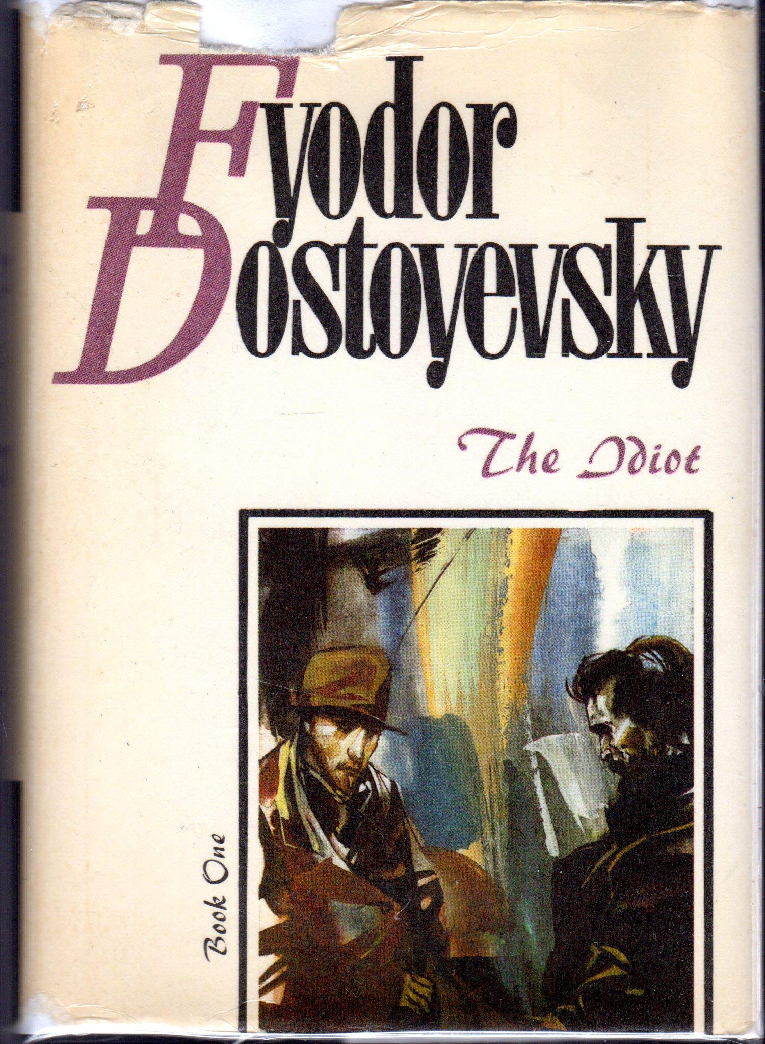 Fyodor Dostoyevsky: The Idiot Books