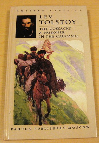 AND A Prisoner in the Caucasus (The Cossacks, The) Contemporary literature